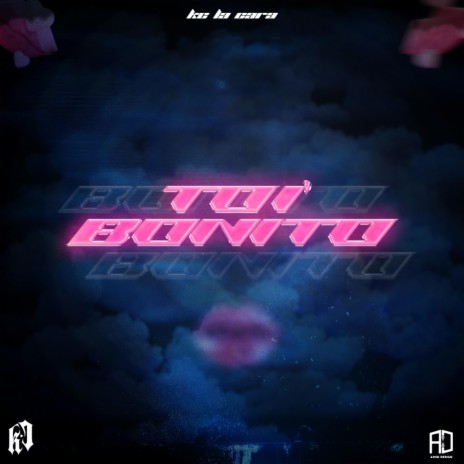 Toi' Bonito | Boomplay Music