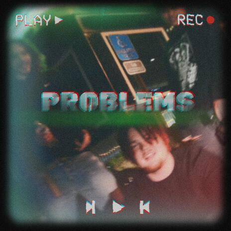 PROBLEMS ft. URIAH & FSM Tay | Boomplay Music