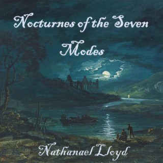 Nocturnes of the Seven Modes