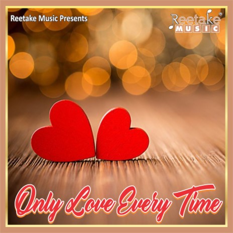 Only Love Every Time ft. Radha Pandey | Boomplay Music