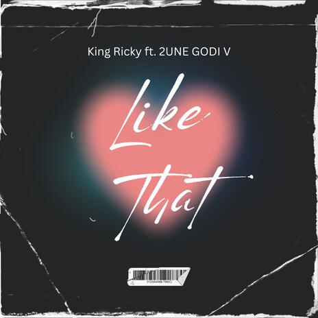 Like That ft. 2une Godi | Boomplay Music