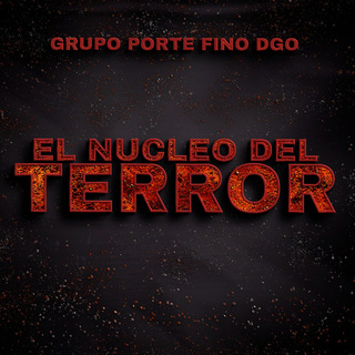 El Nucleo Del Terror