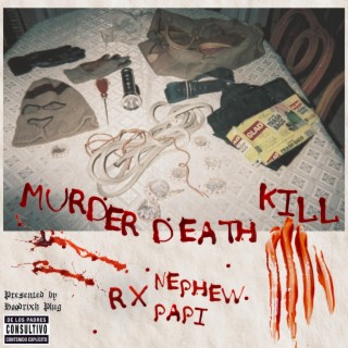 Murder Death Kill