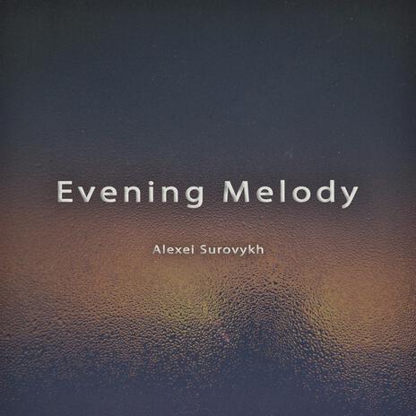 Evening Melody | Boomplay Music