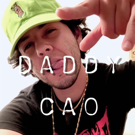 DADDY CAO | Boomplay Music