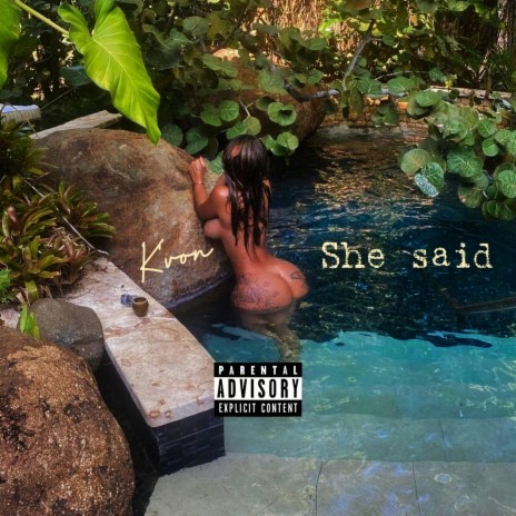 She said | Boomplay Music