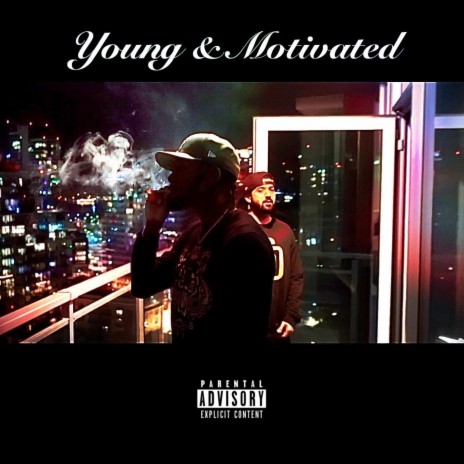 Young & Motivated ft. Zee Thatguyy | Boomplay Music