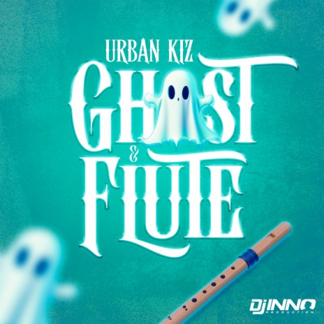 Ghost & Flute