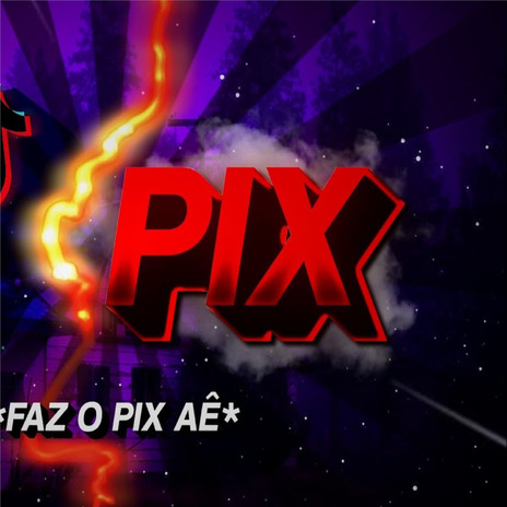 Faz o Pix Aê (Funk) | Boomplay Music