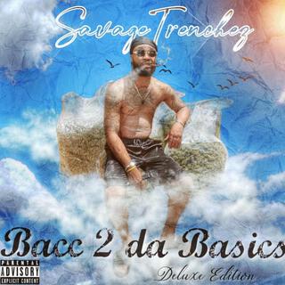 Bacc 2 Da Basics (Deluxe Edition)