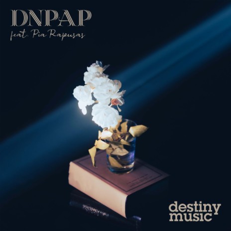 DNPAP ft. Pia Rapusas