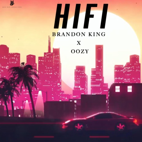 Hifi ft. Oozy | Boomplay Music