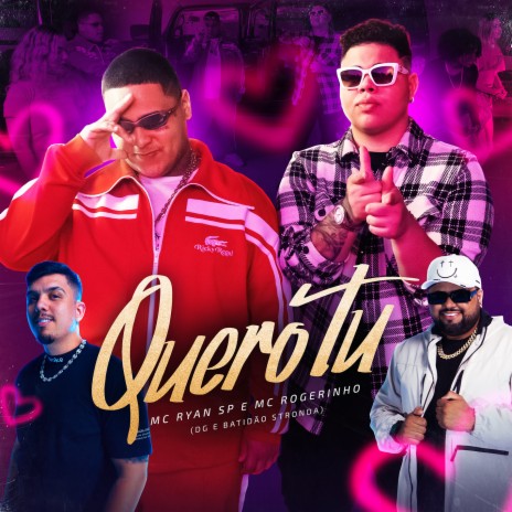 Quero Tu ft. MC Rogerinho & DG e Batidão Stronda | Boomplay Music