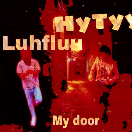 My door ft. Luhfluu