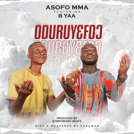 ODURUYEFO | Boomplay Music