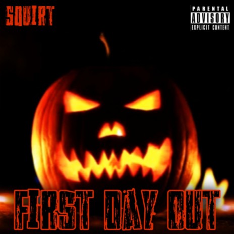 First Day Out | Boomplay Music