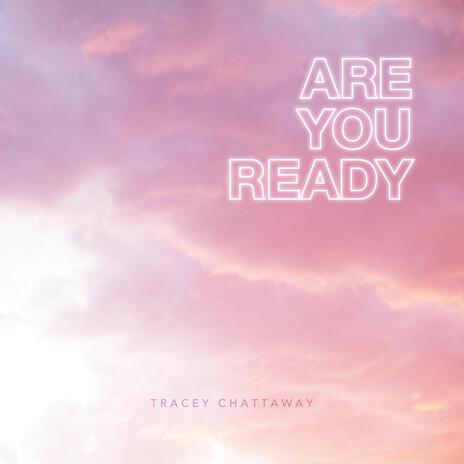 Are You Ready | Boomplay Music