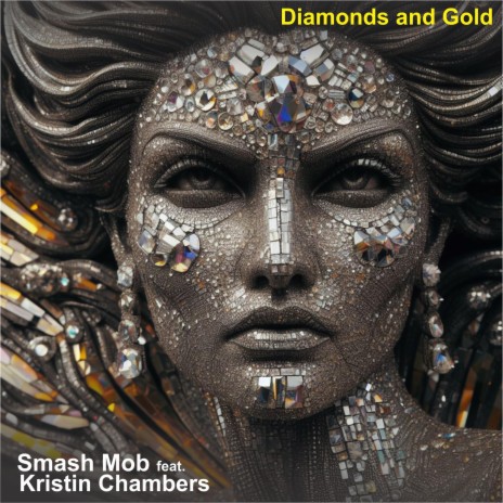 Diamonds and Gold ft. Kristin Chambers | Boomplay Music