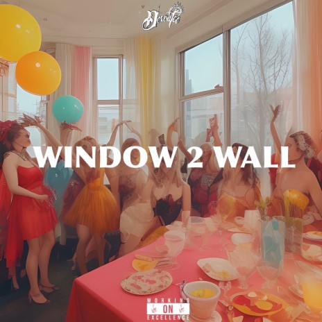 WINDOW 2 WALL | Boomplay Music