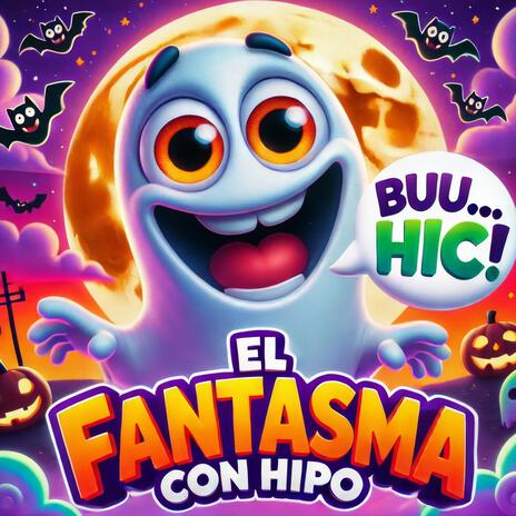 El Fantasma Con Hipo