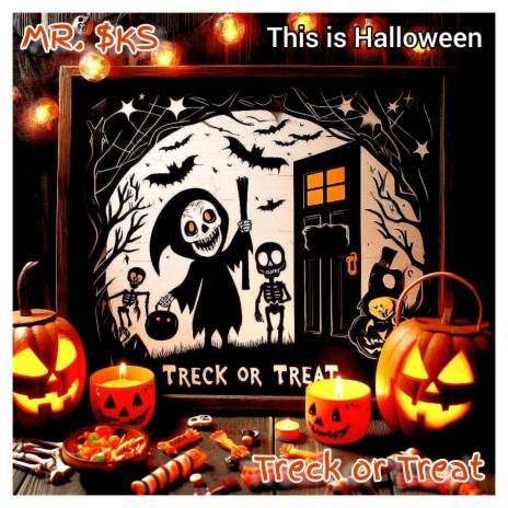 Treck or Treat (This Is Halloween) | Boomplay Music