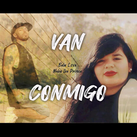 VAN CONMIGO ft. BELU LOVE | Boomplay Music