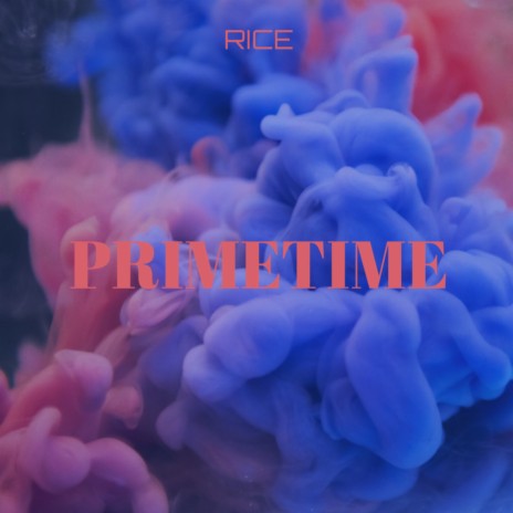 PRIMETIME | Boomplay Music