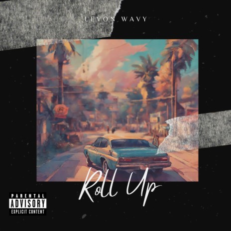 Roll up | Boomplay Music