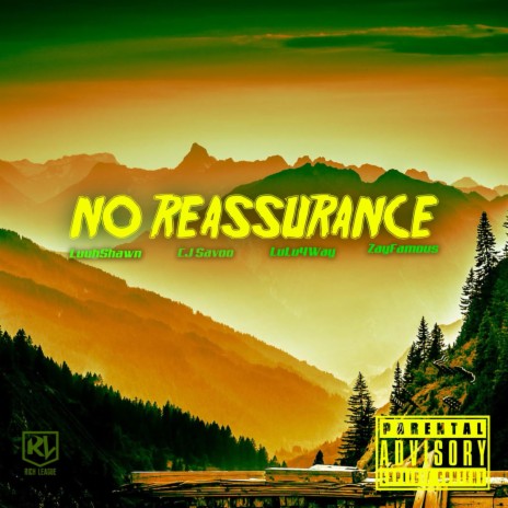 No Reassurance ft. Free Famo, LuLu4Way & Luuhshawn | Boomplay Music