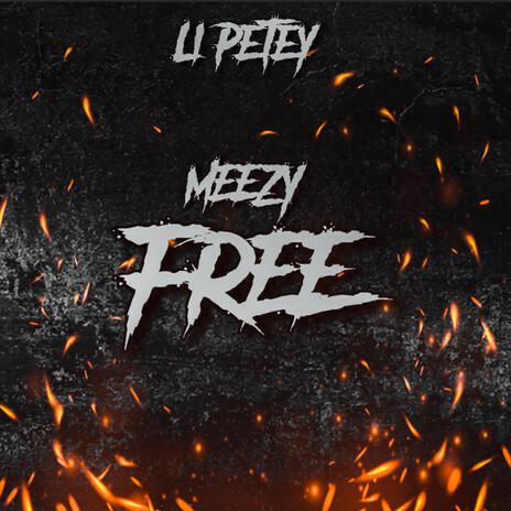 Meezy Free | Boomplay Music