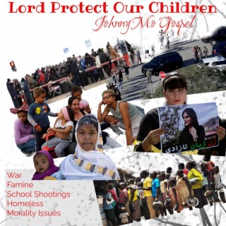 JESUS PROTECT OUR CHILDREN