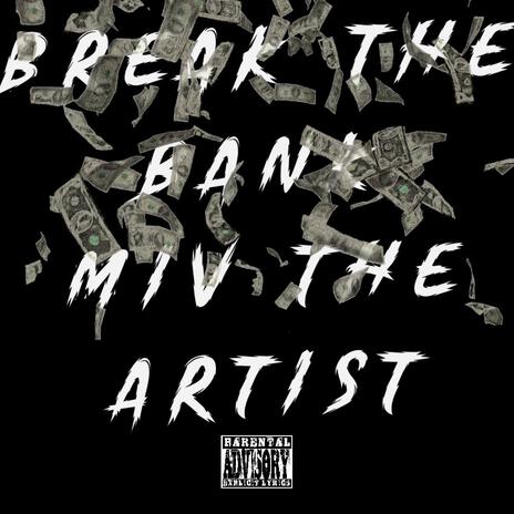 Break The Bank | Boomplay Music