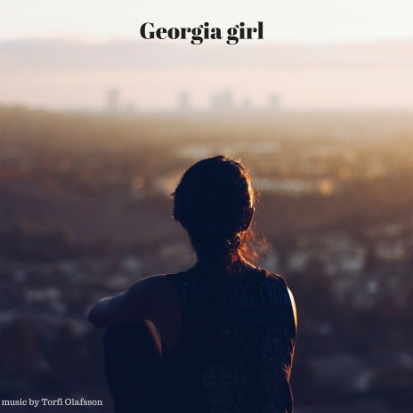 Georgia girl | Boomplay Music