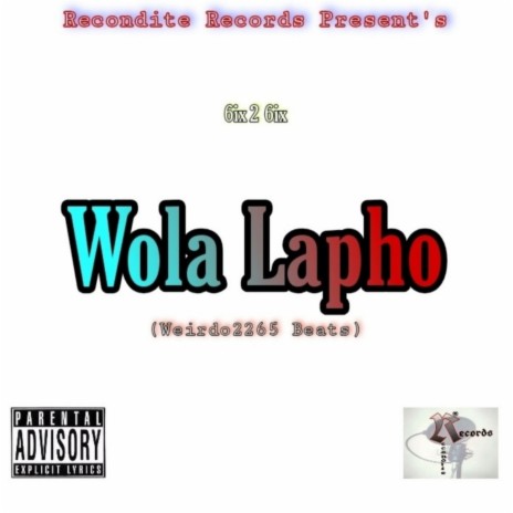 Wola Lapho (Special Version) | Boomplay Music