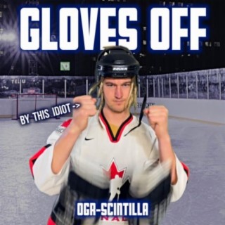 Gloves Off (Canadian Mask Off)