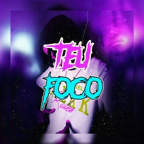 Teu Foco | Boomplay Music