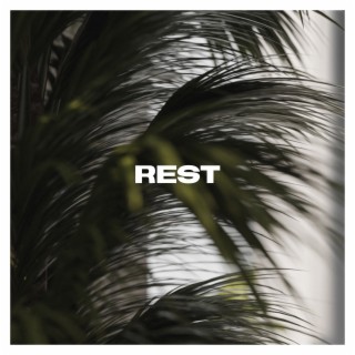 Rest