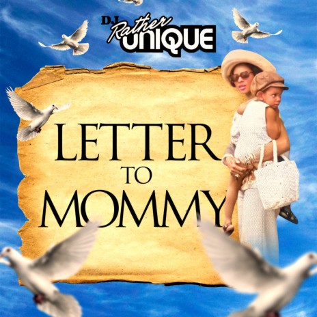 LETTER TO MOMMY