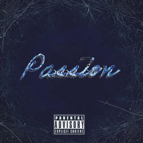 Passion | Boomplay Music