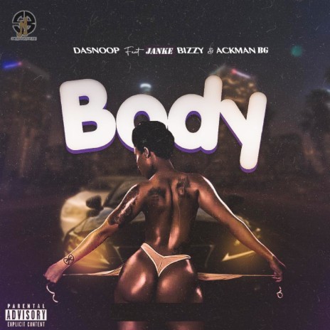 Body ft. Janke Bizzy & Ackman Bg | Boomplay Music