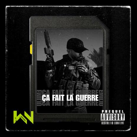 Ça Fait La Guerre | Boomplay Music