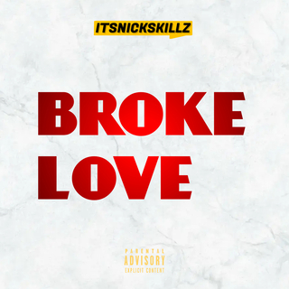 Broke Love