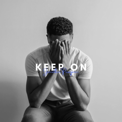 Keep On | Boomplay Music