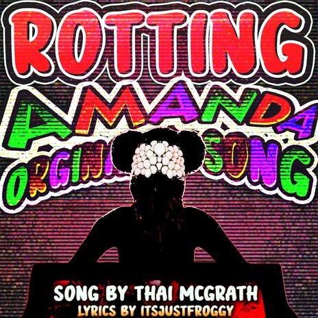 Rotting (Amanda the Adventurer 2 Song) | Boomplay Music