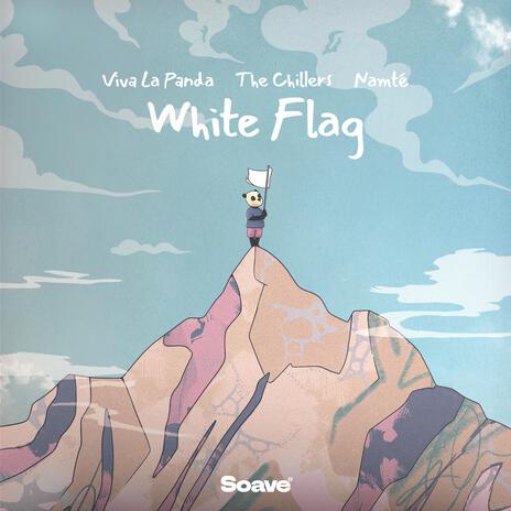 White Flag ft. The Chillers & Namté | Boomplay Music