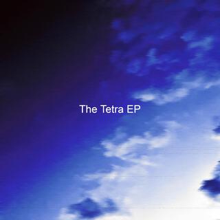 The Tetra EP