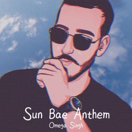 Sun Bae Anthem | Boomplay Music