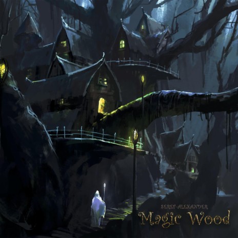 Magic Wood | Boomplay Music