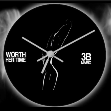 Worth her time | Boomplay Music