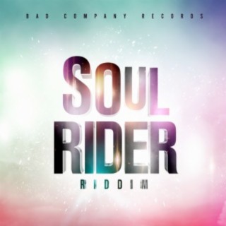 Soul Rider Riddim